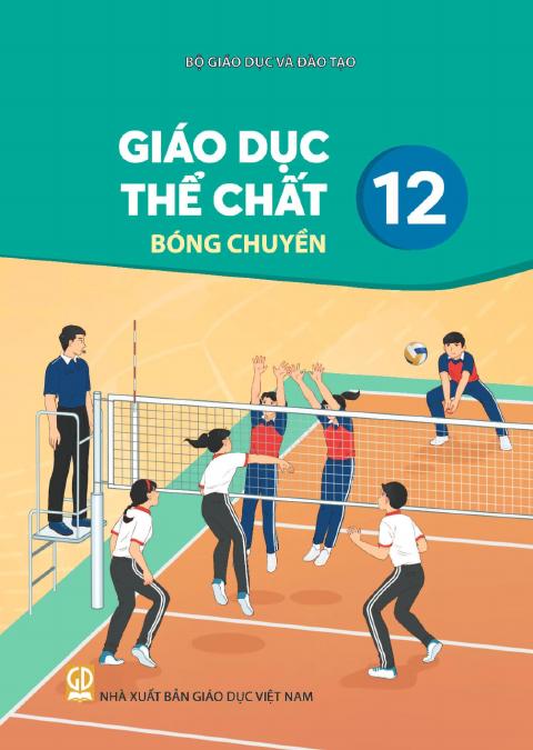 Sách giáo khoa Giáo dục thể chất 12 - Bóng chuyền - Kết nối tri thức 2026-2027
